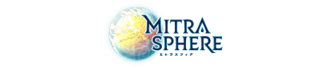 ミトラスフィア -MITRASPHERE-